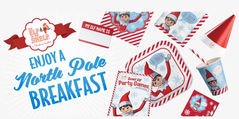 Enjoy A North Pole Breakfast - Elf On The Shelf, transparent png download