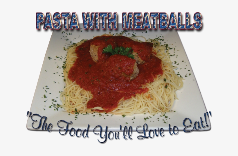 All You Can Eat Pasta With Meatballs, Served With Soup - Al Dente, transparent png download