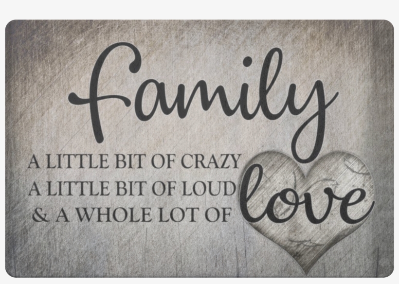 Love" Premium Doormat - Family A Little Bit Of Crazy, transparent png download