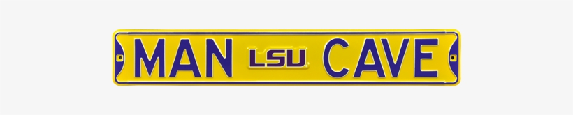 Lsu Tigers “man Cave” Authentic Street Sign - Man Cave Pittsburgh Pirates Street Sign, transparent png download
