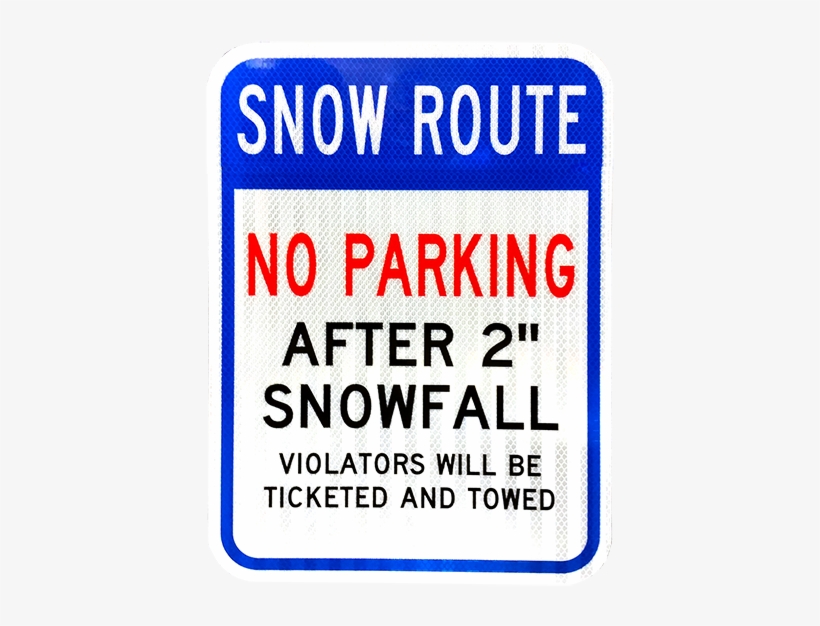 Snow Route Sign - Brady 129624 No Parking Beyond This Sign No Parking, transparent png download
