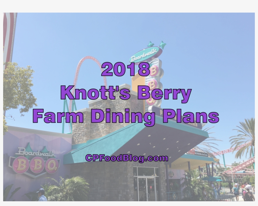 2018 Knott's Berry Farm Dining Plans - Inside Panda Express Knotts Berry Farm, transparent png download