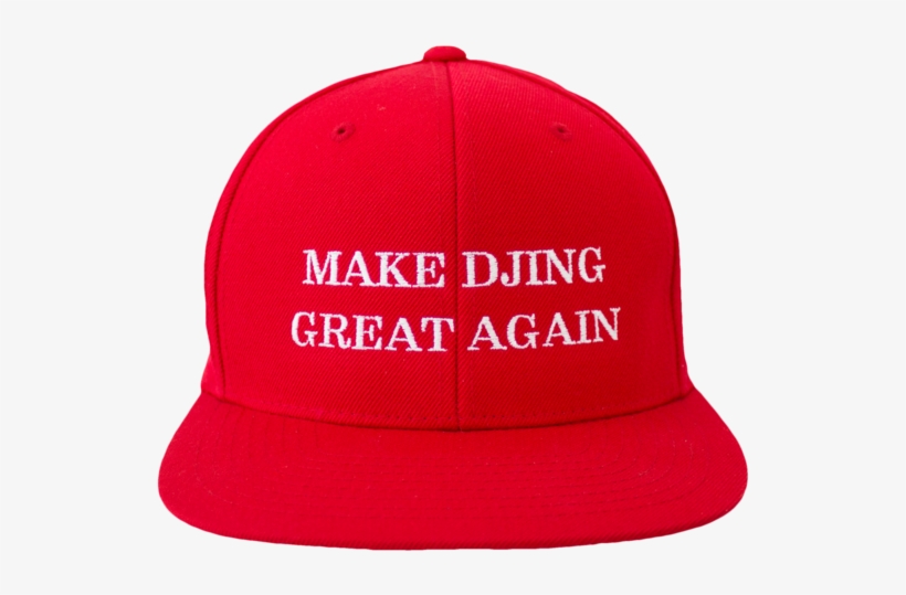 Make Djing Great Again Snapback Hat - Make The Trap Great Again, transparent png download