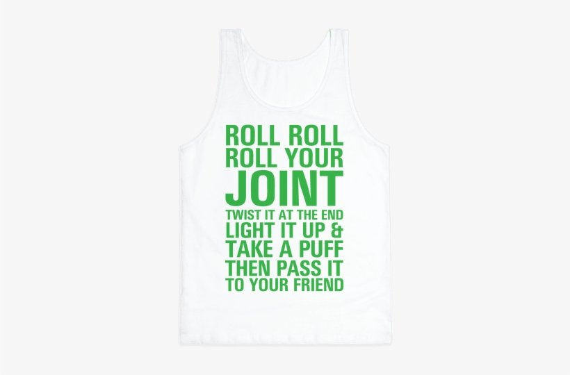 Roll Roll Roll Your Joint Tank Top - Dinosaur Puns, transparent png download