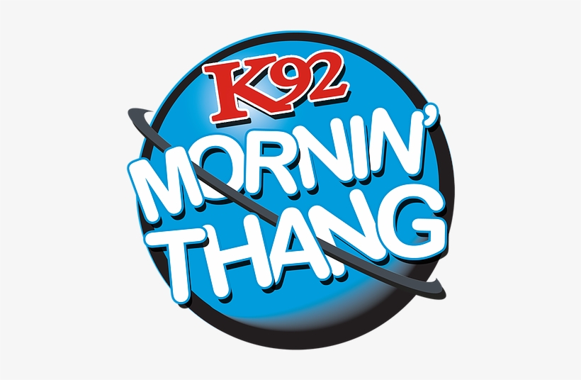 As You May Already Be Aware, There Have Been Some Changes - K92 Mornin Thang, transparent png download