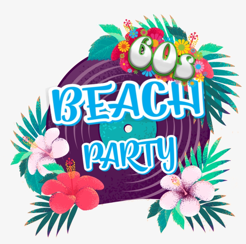 Beach Party Hits From The 60's - Beach Party Logo Png, transparent png download