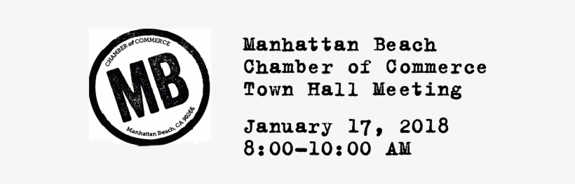 2018 Chamber Town Hall - Manhattan Beach Chamber Of Commerce, transparent png download