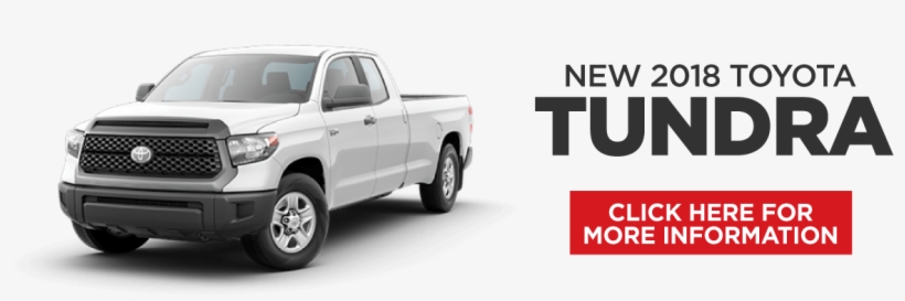 Click Here To Get This Offer - Toyota Tundra, transparent png download