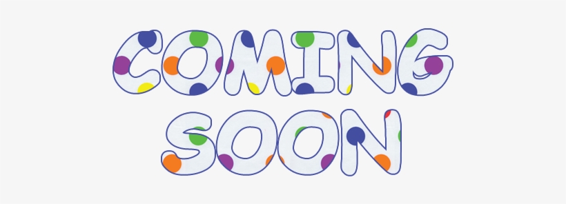 Coming Soon Sign For Kids, transparent png download
