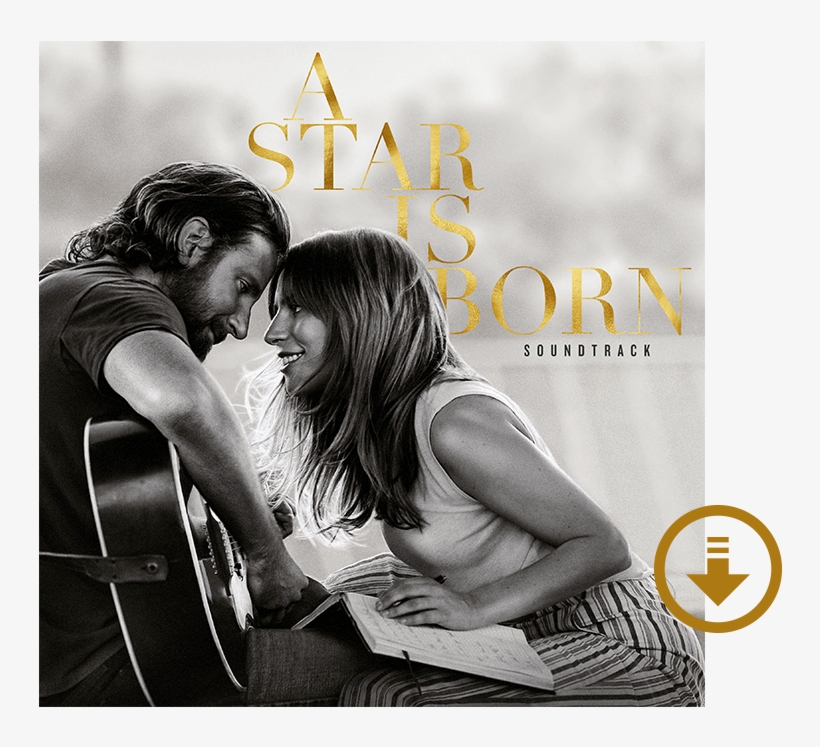 Hover To Zoom - Star Is Born Soundtrack Lady Gaga, transparent png download