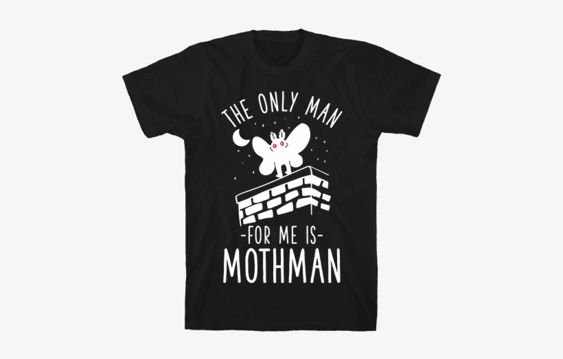 The Only Man For Me Is Mothman Mens T-shirt - Green Day God's Favorite Band Shirt, transparent png download
