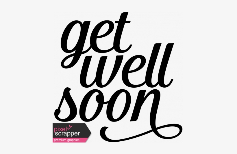 Get Well Soon Word Art - Get Well Soon Png, transparent png download