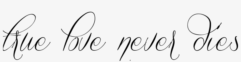 True Love Never Dies Tattoo Designed Using Tattoogen - True Love Never Dies Tattoo, transparent png download