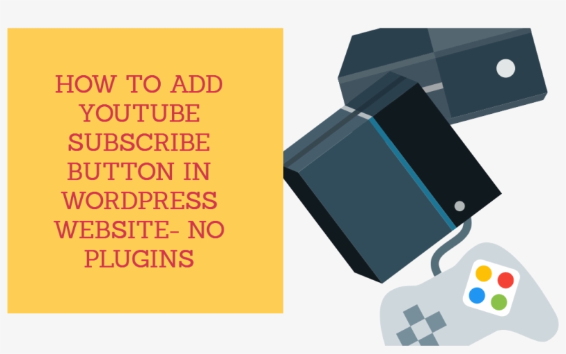 Download How To Add Youtube Subscribe Button In Wordpress Website ...