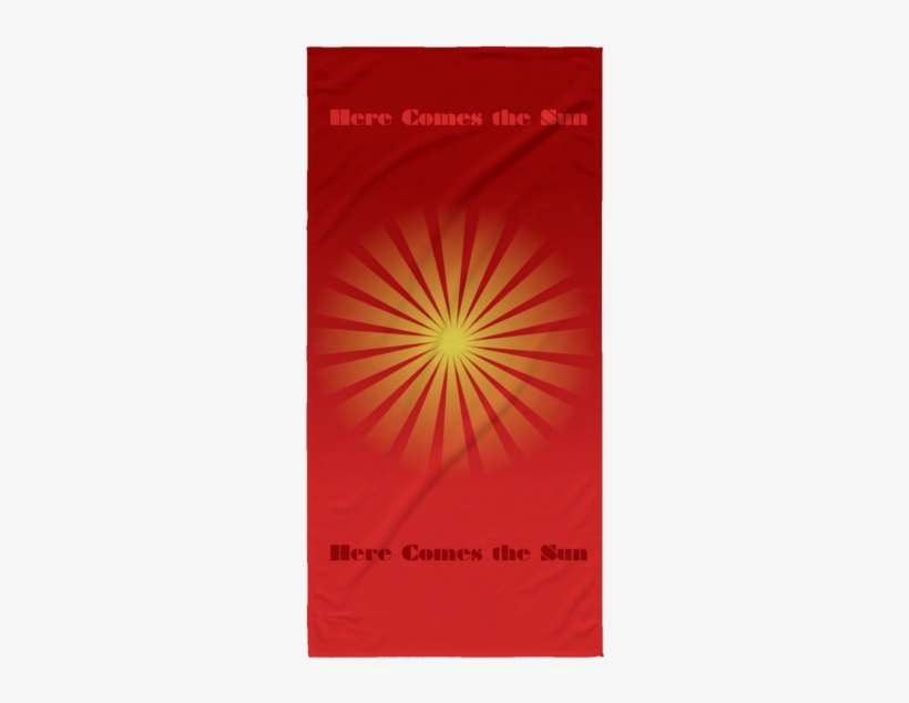 Here Comes The Sun Beach Towel - Graphic Design, transparent png download