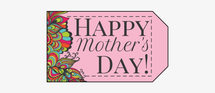 75" X 3" - Happy Mothers Day Gift Tag, transparent png download