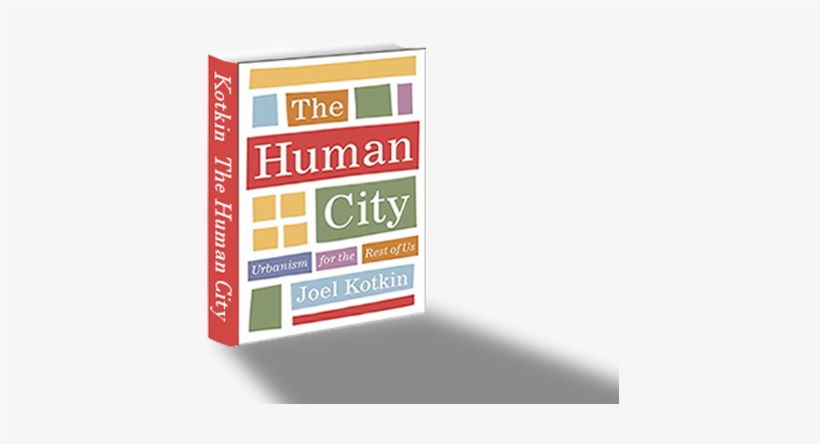 How To Make Cities Livable Again - Human City: Urbanism For The Rest, transparent png download
