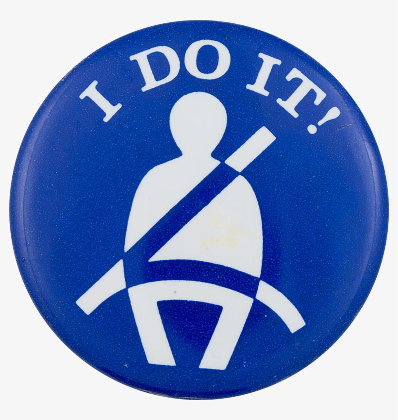 I Do It Seatbelt - Wear Seat Belt Logo, transparent png download