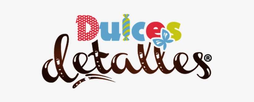 Dulces Detalles - Logos Que Digan Dulce Detalles, transparent png download
