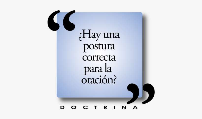 ¿existe Una Postura Correcta Para La Oración - Posturas Para La Oracion, transparent png download