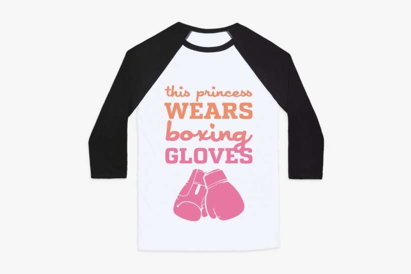 This Princess Wears Boxing Gloves Baseball Tee - Watch Me Click Now Watch Me Grade Grade, transparent png download