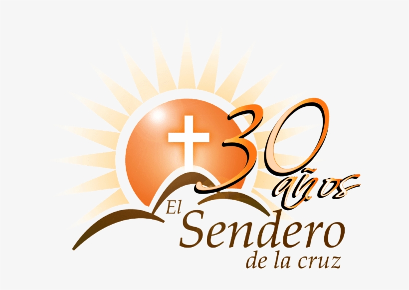 Sendero Logo 30 Años Letras Oscuras Ok - Iglesia Cristiana El Sendero De La Cruz, transparent png download