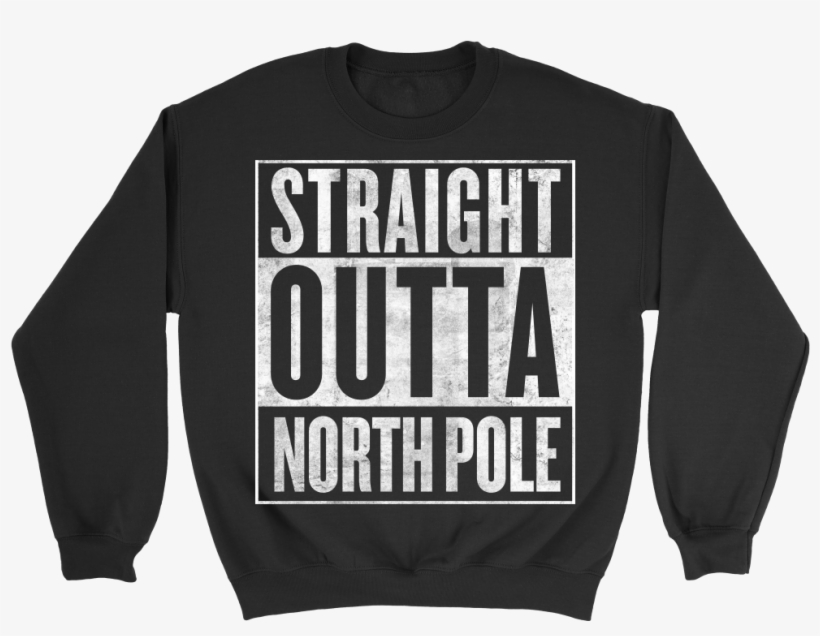 Straight Outta North Pole, transparent png download