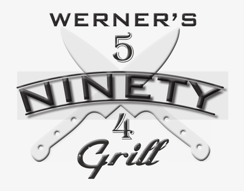 Werner's Five Ninety Four Grill - Steal The Government Hates Competition, transparent png download