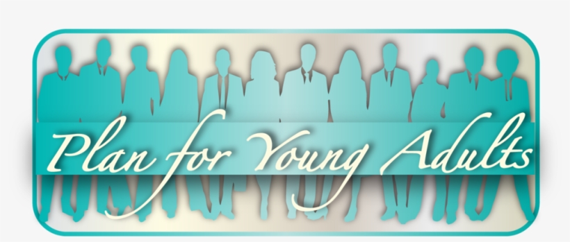 Plan For Young Adult Final - Portable Network Graphics, transparent png download