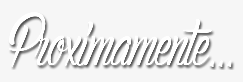 Proximamente - Monochrome, transparent png download