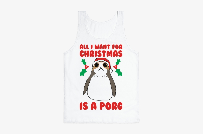 All I Want For Christmas Is A Porg Tank Top - Dab For America, transparent png download