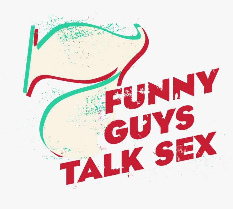 7 Funny Guys Talk Sex Logo - Information, transparent png download