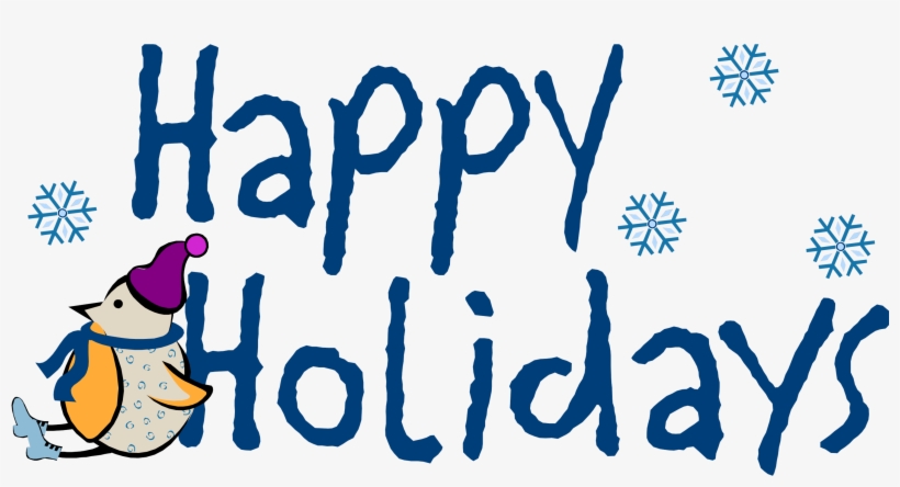 World Where The Heroine Does Do It All And Comes Out - Happy Holiday Clear Background, transparent png download