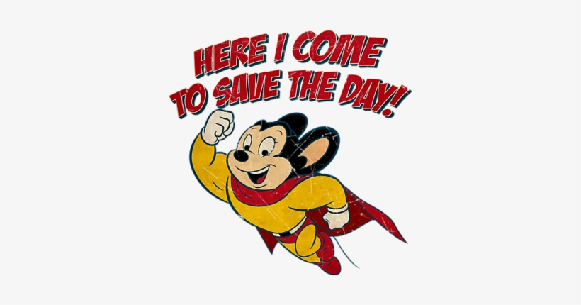 Do Your Ears Perk Up At The Faintest Squeak Of Someone - Mighty Mouse Here I Come To Save, transparent png download