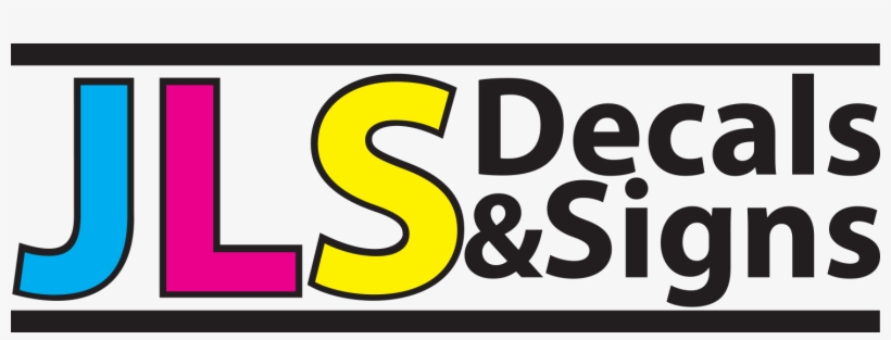 Jls Decals & Signs - Jls Decals And Signs, transparent png download