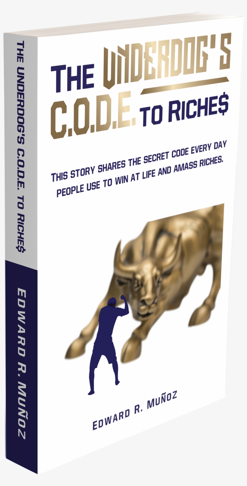 “the Underdog's Code To Riches Is Part True, Part Fiction, - Book, transparent png download