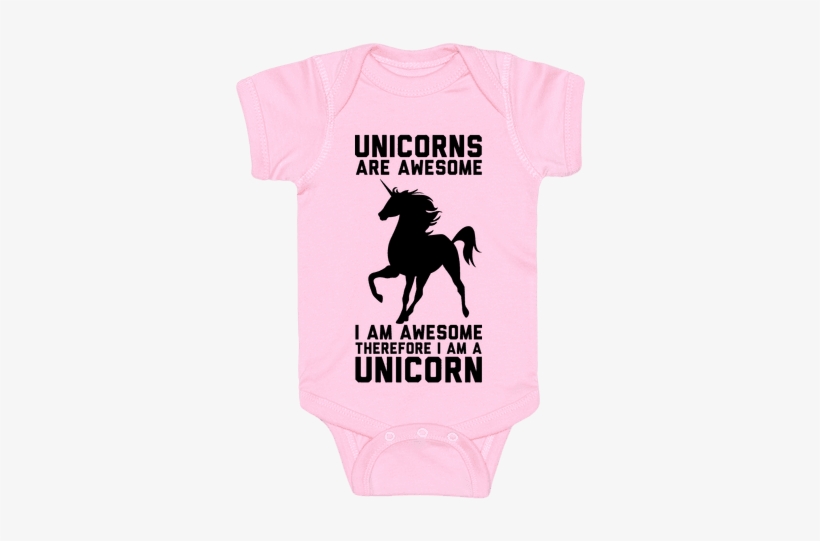 Unicorns Are Awesome I Am Awesome Therefore I Am A - Unicorn Quote T Shirt, transparent png download