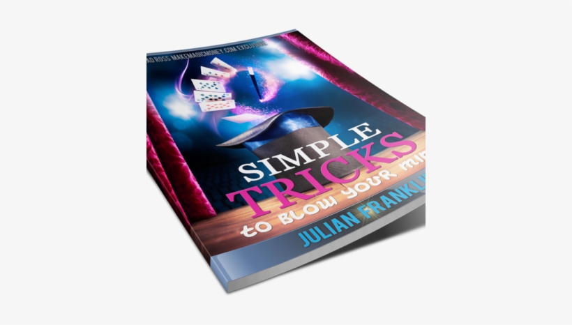 Julian Franklin's Simple Tricks To Blow Minds - Flyer, transparent png download