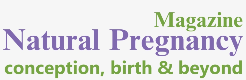 Natural Pregnancy Magazine - Safety Begins Here, transparent png download