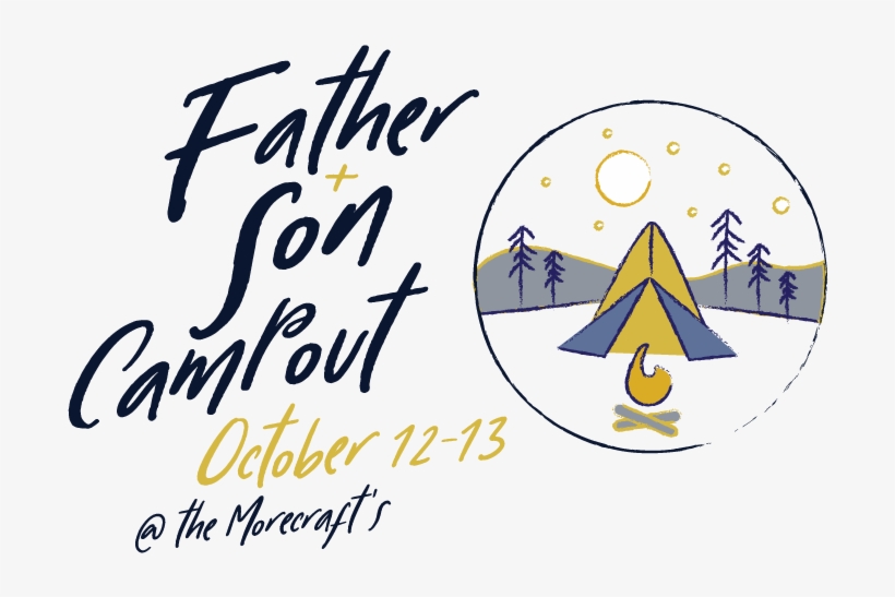 It's The Return Of The Father/son Campout - Calligraphy, transparent png download