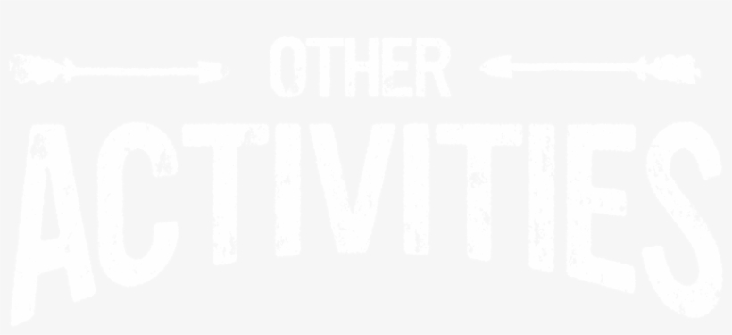 Between Fishing Trips We've Set Up Activities For Those - Other Activities, transparent png download