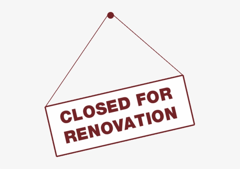 Px Renovation - Close For Renovation Notice, transparent png download