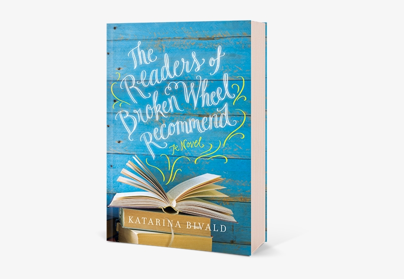The Readers Of Broken Wheel Recommend By Katarina Bivald - Readers Of Broken Wheel Recommend By Katarina Bivald, transparent png download