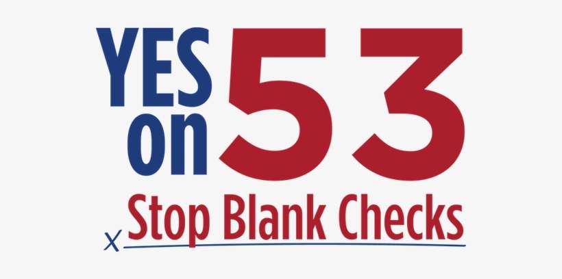 Yes On Prop - Yes On Proposition 53, transparent png download