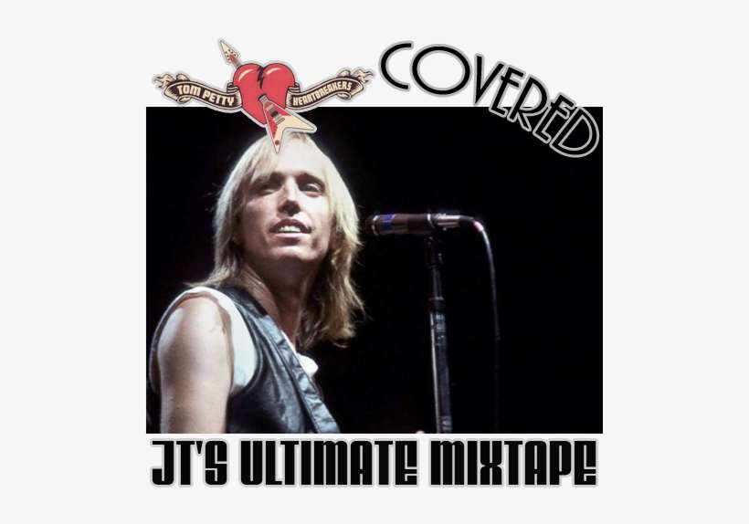 Tom Petty Best Covers Of His Songs - Tom Petty And The Heartbreakers, transparent png download