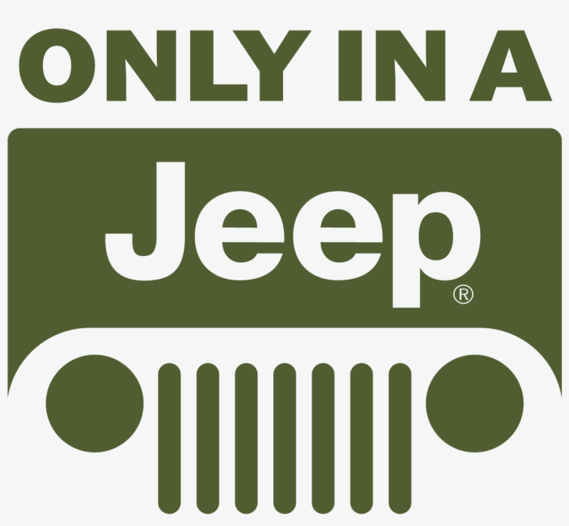 Only In A Jeep Logo Vector - Only Jeep, transparent png download