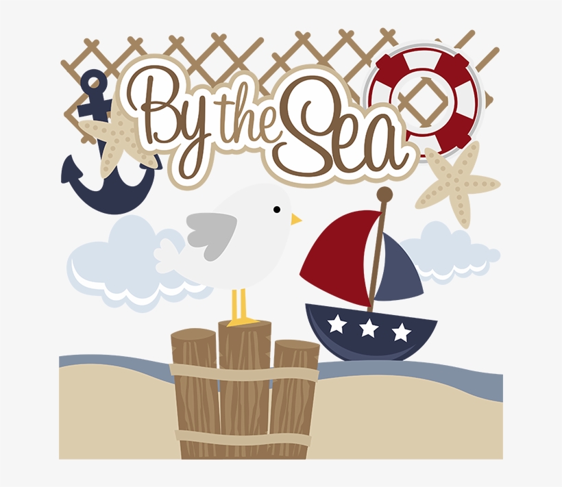 By The Sea Svg Files For Scrapbooking Paper Crafting - Svg Png Seas The Day, transparent png download