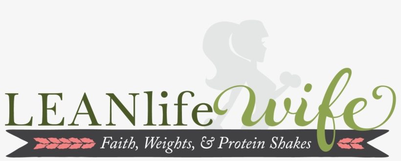 Lean Life Wife - Graphic Design, transparent png download