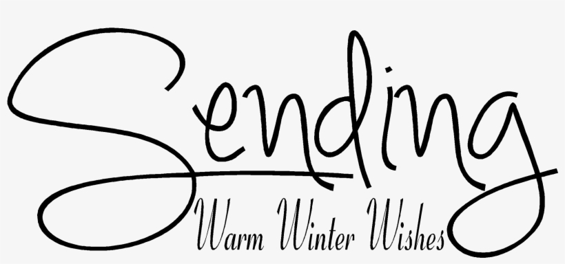 Sending Warm Winter Wishes - Warm Winter Wishes Png, transparent png download