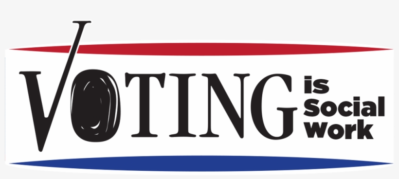 Voting Is Social Work, transparent png download
